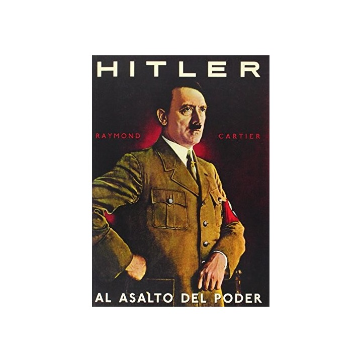 Hitler Al Asalto Del Poder